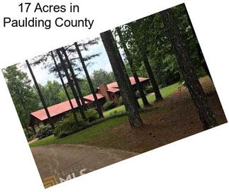 17 Acres in Paulding County