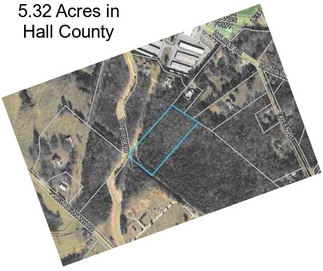 5.32 Acres in Hall County