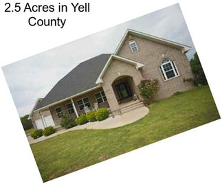 2.5 Acres in Yell County