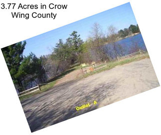 3.77 Acres in Crow Wing County