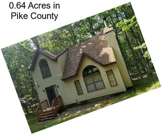 0.64 Acres in Pike County