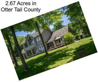 2.67 Acres in Otter Tail County