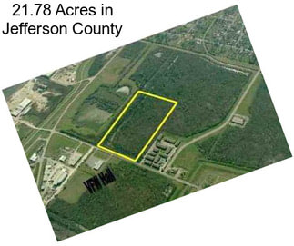 21.78 Acres in Jefferson County