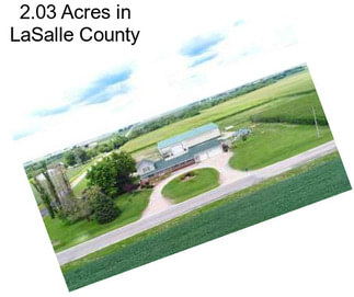 2.03 Acres in LaSalle County