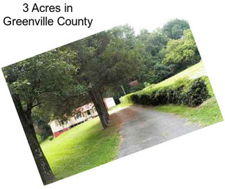 3 Acres in Greenville County