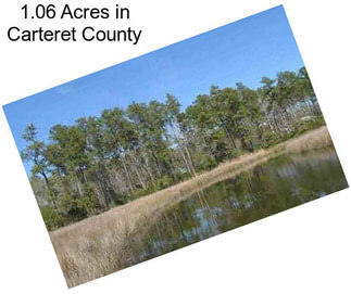 1.06 Acres in Carteret County