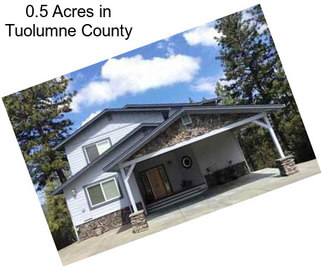 0.5 Acres in Tuolumne County