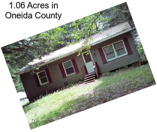 1.06 Acres in Oneida County
