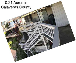 0.21 Acres in Calaveras County