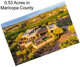 0.53 Acres in Maricopa County