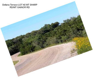 Dellana Terrace LOT #2 MT SHARP RD/MT GAINOR RD