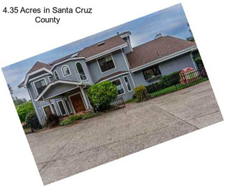 4.35 Acres in Santa Cruz County