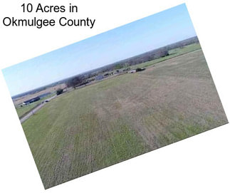 10 Acres in Okmulgee County
