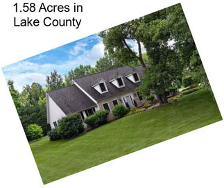 1.58 Acres in Lake County