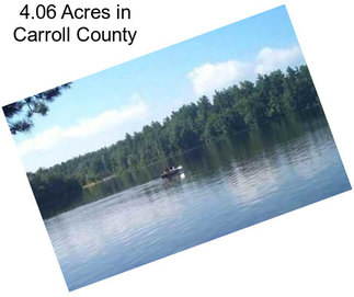 4.06 Acres in Carroll County