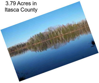 3.79 Acres in Itasca County