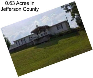 0.63 Acres in Jefferson County