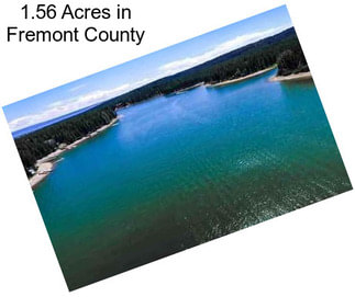 1.56 Acres in Fremont County