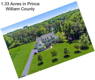 1.33 Acres in Prince William County