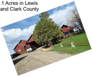 1 Acres in Lewis and Clark County