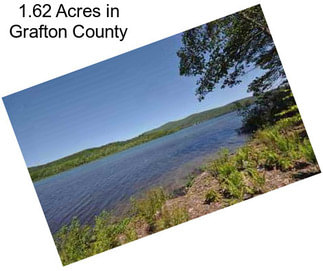 1.62 Acres in Grafton County