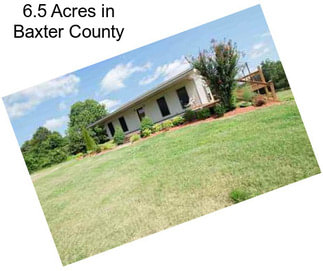 6.5 Acres in Baxter County