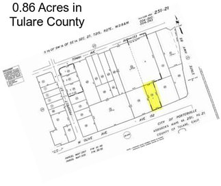 0.86 Acres in Tulare County