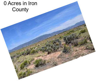 0 Acres in Iron County