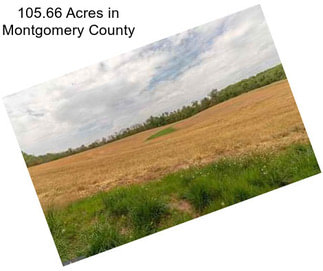 105.66 Acres in Montgomery County