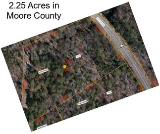 2.25 Acres in Moore County