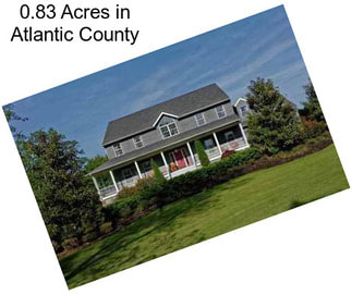 0.83 Acres in Atlantic County