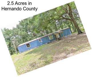 2.5 Acres in Hernando County