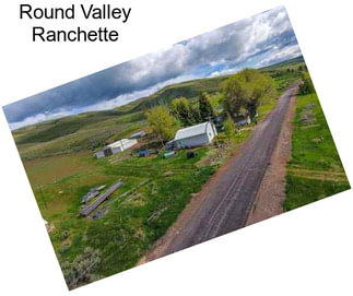 Round Valley Ranchette