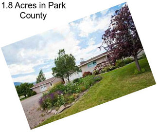 1.8 Acres in Park County