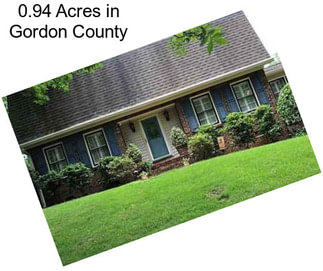 0.94 Acres in Gordon County