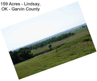 159 Acres - Lindsay, OK - Garvin County