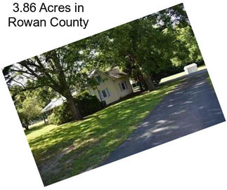 3.86 Acres in Rowan County