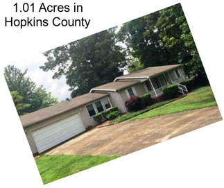 1.01 Acres in Hopkins County