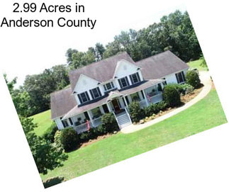 2.99 Acres in Anderson County