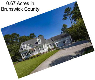 0.67 Acres in Brunswick County