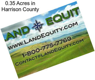 0.35 Acres in Harrison County