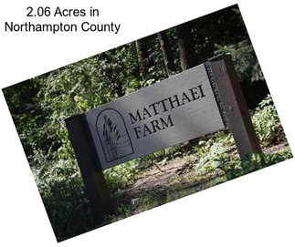 2.06 Acres in Northampton County