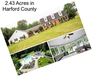 2.43 Acres in Harford County