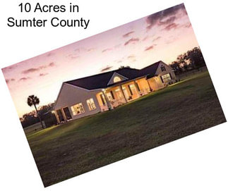 10 Acres in Sumter County