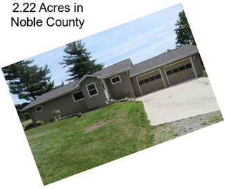 2.22 Acres in Noble County