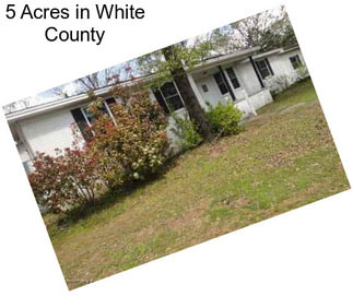 5 Acres in White County