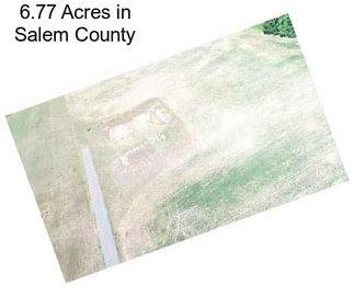 6.77 Acres in Salem County