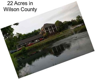 22 Acres in Wilson County