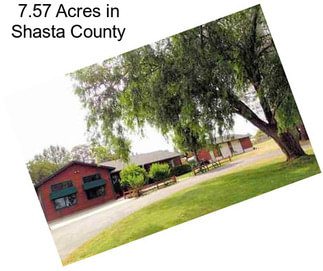 7.57 Acres in Shasta County