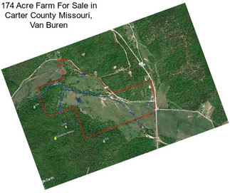 174 Acre Farm For Sale in Carter County Missouri, Van Buren